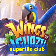 superflix club